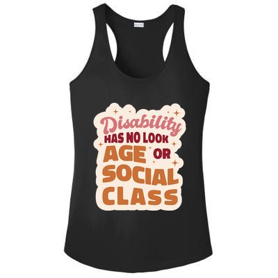 Disability Has No Look Age Or Social Class Ladies PosiCharge Competitor Racerback Tank