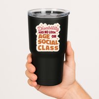 Disability Has No Look Age Or Social Class Tumbler