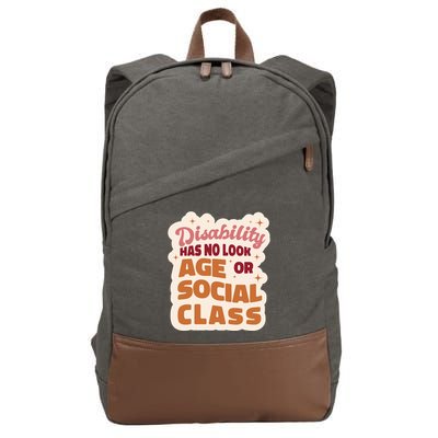 Disability Has No Look Age Or Social Class Cotton Canvas Backpack