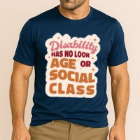 Disability Has No Look Age Or Social Class Performance Shirt