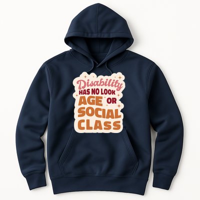 Disability Has No Look Age Or Social Class Hoodie
