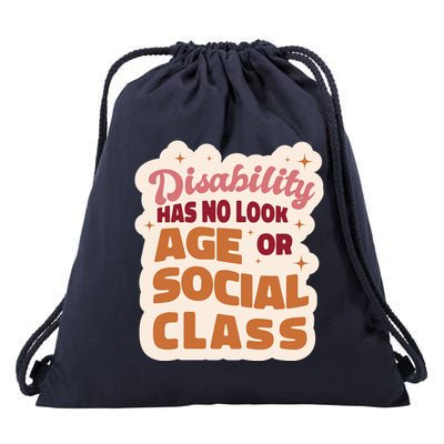Disability Has No Look Age Or Social Class Drawstring Bag