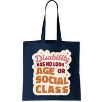 Disability Has No Look Age Or Social Class Bag