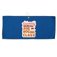 Disability Has No Look Age Or Social Class Large Microfiber Waffle Golf Towel