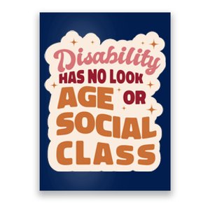 Disability Has No Look Age Or Social Class Poster