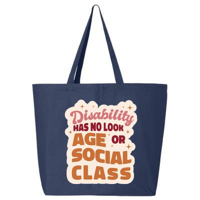 Disability Has No Look Age Or Social Class 25L Jumbo Tote
