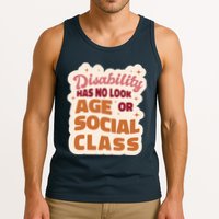 Disability Has No Look Age Or Social Class Tank Top