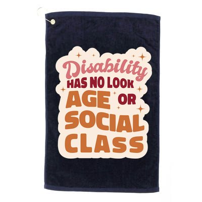 Disability Has No Look Age Or Social Class Golf Towel