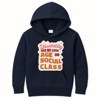 Disability Has No Look Age Or Social Class Kids Hoodie
