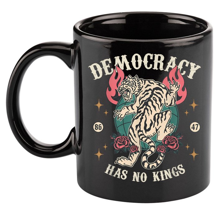 Democracy Has No Kings 86 47 Tiger 11oz C Handle Ceramic Mug