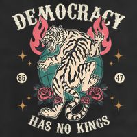 Democracy Has No Kings 86 47 Tiger 11oz C Handle Ceramic Mug