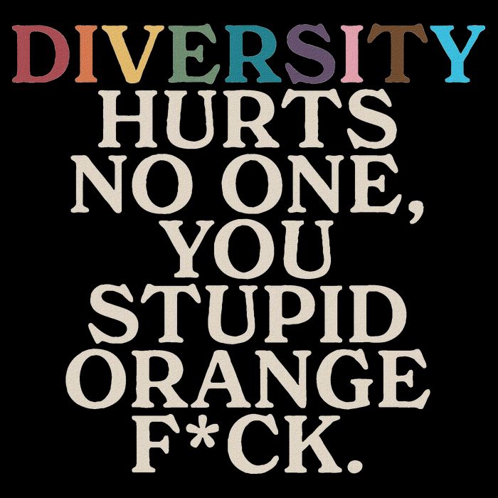 Diversity Hurts No One You Stupid Orange Fck Sustainable Bucket Hat