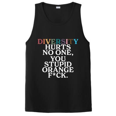 Diversity Hurts No One You Stupid Orange Fuck PosiCharge Competitor Tank