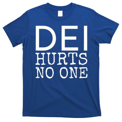 DEI Hurts No One – Stand for Diversity, Equity & Inclusion  T-Shirt