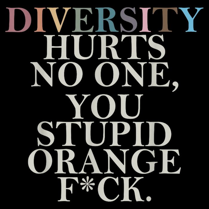 Diversity Hurts No One You Stupid Orange Fck Cooling Performance Crew T-Shirt