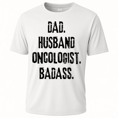 Dad Husband Oncologist Badass Medical Cancer Doctor Chemo Cooling Performance Crew T-Shirt