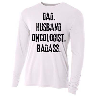 Dad Husband Oncologist Badass Medical Cancer Doctor Chemo Cooling Performance Long Sleeve Crew