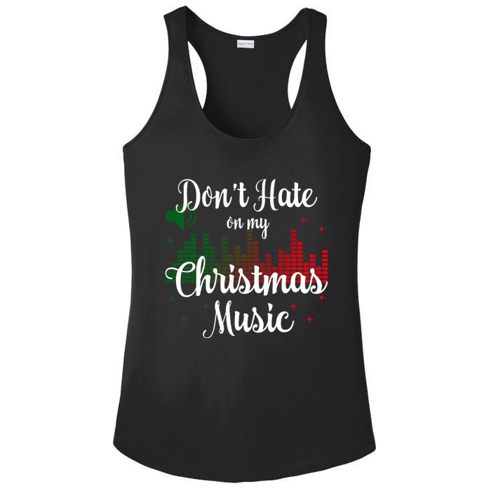 DonT Hate On My Christmas Music Graphic Sound Bar Ladies PosiCharge Competitor Racerback Tank