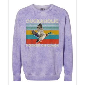 Duckaholic Hooked On Quack Funny Duck Hunting Hunter Gift Colorblast Crewneck Sweatshirt