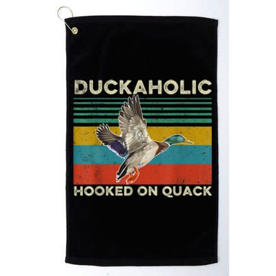 Duckaholic Hooked On Quack Funny Duck Hunting Hunter Gift Platinum Collection Golf Towel