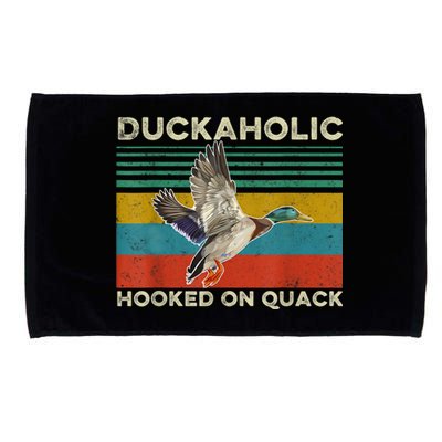 Duckaholic Hooked On Quack Funny Duck Hunting Hunter Gift Microfiber Hand Towel