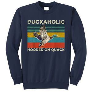 Duckaholic Hooked On Quack Funny Duck Hunting Hunter Gift Sweatshirt