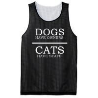 Dogs Have Owners Cats Have Staff Funny Pet Dog Cat Mesh Reversible Basketball Jersey Tank