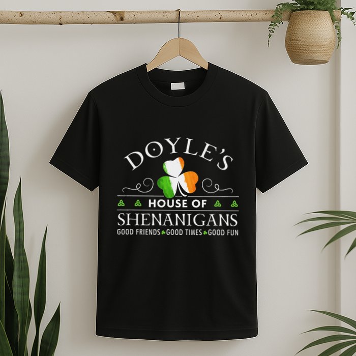 Doyle House Of Shenanigans Irish Family Name T-Shirt