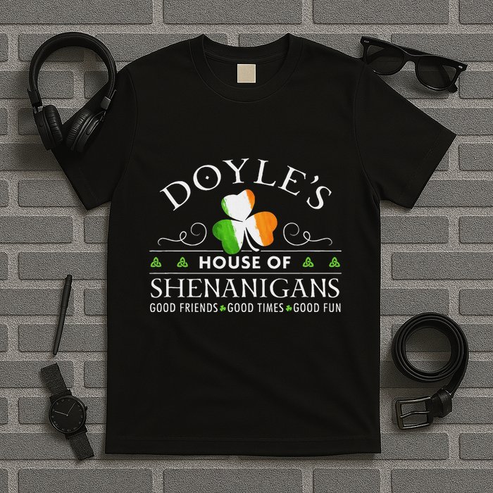 Doyle House Of Shenanigans Irish Family Name T-Shirt