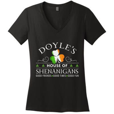 Doyle House Of Shenanigans Irish Family Name Women's V-Neck T-Shirt
