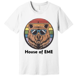 Dyamess House Of Eme Premium T-Shirt