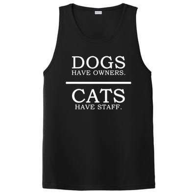 Dogs Have Owners Cats Have Staff Funny Pet Dog Cat PosiCharge Competitor Tank