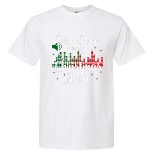 DonT Hate On My Christmas Music Graphic Sound Bar Garment-Dyed Heavyweight T-Shirt