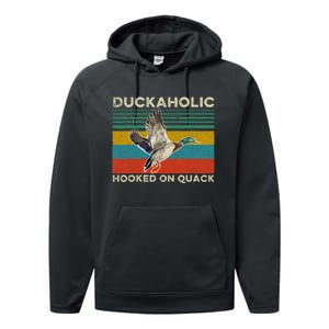 Duckaholic Hooked On Quack Funny Duck Hunting Hunter Gift Performance Fleece Hoodie