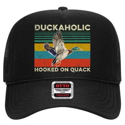 Duckaholic Hooked On Quack Funny Duck Hunting Hunter Gift High Crown Mesh Back Trucker Hat