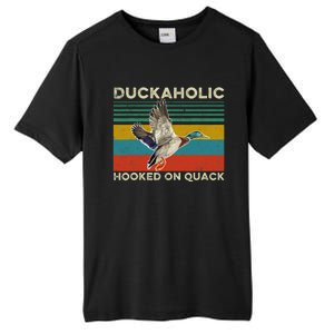 Duckaholic Hooked On Quack Funny Duck Hunting Hunter Gift Tall Fusion ChromaSoft Performance T-Shirt