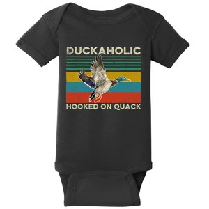 Duckaholic Hooked On Quack Funny Duck Hunting Hunter Gift Baby Bodysuit