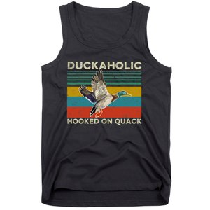 Duckaholic Hooked On Quack Funny Duck Hunting Hunter Gift Tank Top