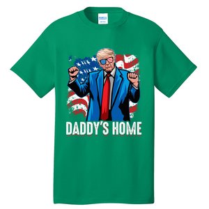 DaddyS Home President Trump Inauguration Day 2025 Tall T-Shirt