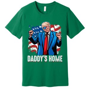 DaddyS Home President Trump Inauguration Day 2025 Premium T-Shirt