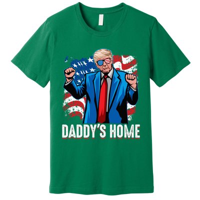 DaddyS Home President Trump Inauguration Day 2025 Premium T-Shirt