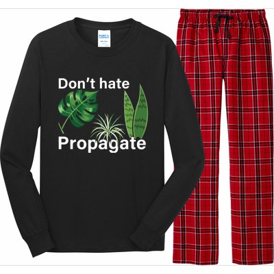 Dont Hate Propagate Monstera Sansevieria Dracaena Houseplant Long Sleeve Pajama Set