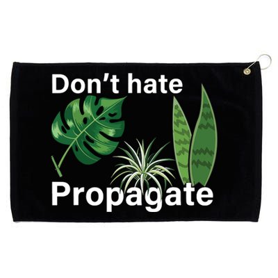 Dont Hate Propagate Monstera Sansevieria Dracaena Houseplant Grommeted Golf Towel