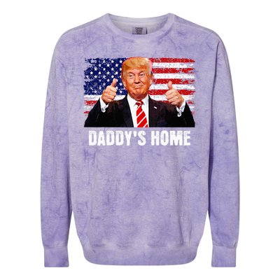 DaddyS Home President Trump 2024 Trump Won President 47 Colorblast Crewneck Sweatshirt