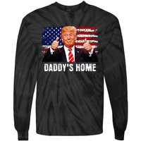 DaddyS Home President Trump 2024 Trump Won President 47 Tie-Dye Long Sleeve Shirt