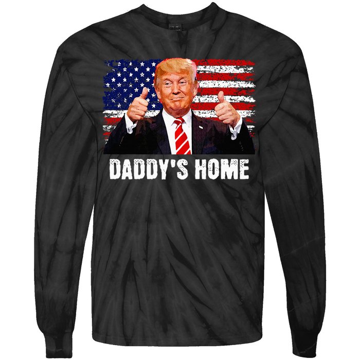 DaddyS Home President Trump 2024 Trump Won President 47 Tie-Dye Long Sleeve Shirt