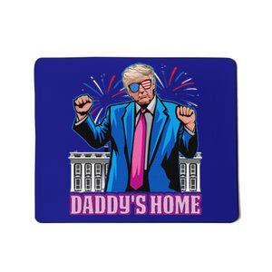 DaddyS Home President Trump Inauguration Day 2025 Mousepad