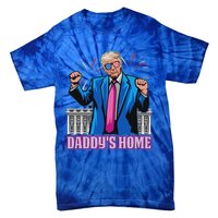 DaddyS Home President Trump Inauguration Day 2025 Tie-Dye T-Shirt