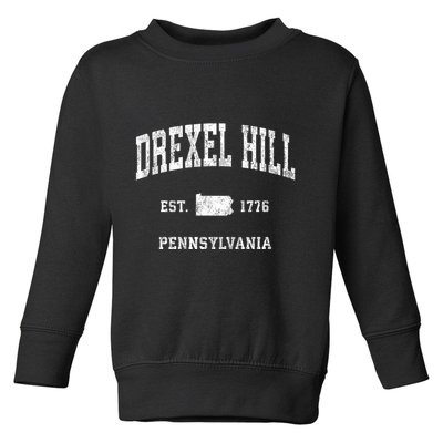 Drexel Hill Pennsylvania Pa Vintage Athletic Sports Toddler Sweatshirt