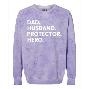 Dad Husband Protector Hero Gift Fathers Day Gift Colorblast Crewneck Sweatshirt